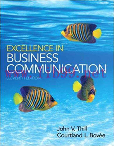 [PDF]Excellence in Business Communication 11th Edition [John V. Thrill, Courtland L. Bovee]