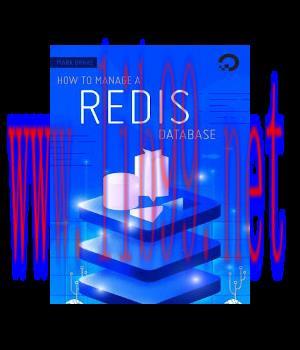 [IT-Ebook]How To Manage a Redis Database