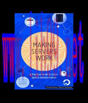 [IT-Ebook]Making Servers Work