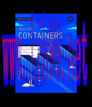 [IT-Ebook]Rails on Containers