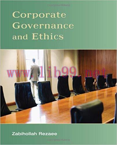 [PDF]Corporate Governance and Ethics 5th Revised Edn [Zabihollah Rezaee]