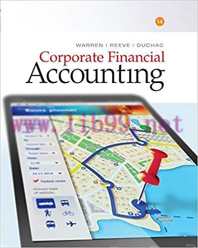 [PDF]Corporate Financial Accounting 14e [Carl S. Warren] + 13e +12e