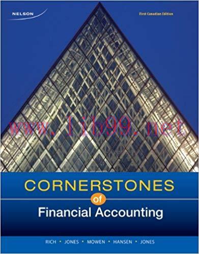 [PDF]Cornerstones of Financial Accounting, 1st Canadian Edition [JAY S. RICH]