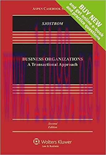[EPUB]Business Organizations: A Transactional Approach, 2nd Edition [William K. Sjostrom Jr]
