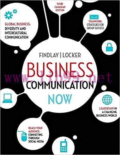 [PDF]Business Communication NOW, 3rd Canadian Edition [Kitty Locker]