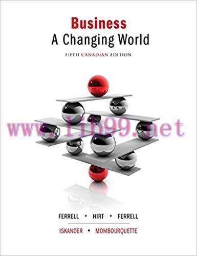 [PDF]Business - A Changing World 5th Canadian Edition [O. C. Ferrell]