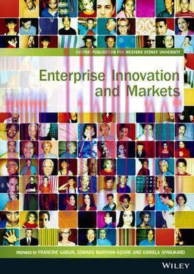 [PDF](AUCM) Enterprise, Innovation and Markets 3rd edition Custom for Sydney University