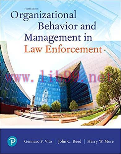 [PDF]Organizational Behavior and Management in Law Enforcement, 4th Edition [Gennaro F. Vito]