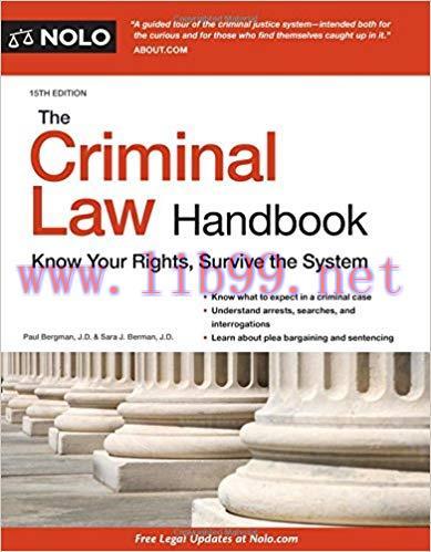 [PDF]Criminal Law Handbook, The: Know Your Rights, Survive the System Fifteenth Edition