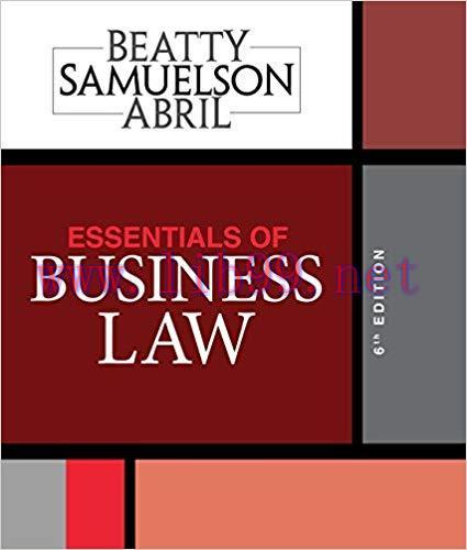 [PDF]Essentials of Business Law, 6th Edition [Jeffrey F. Beatty]