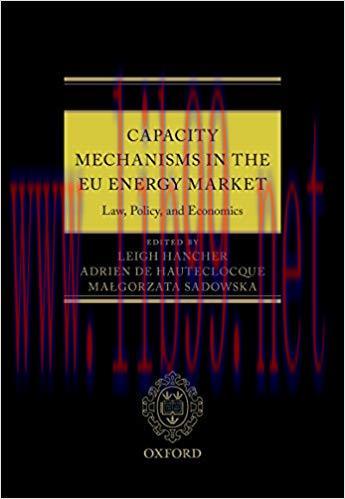 [PDF]Capacity Mechanisms in EU Energy Markets - Law, Policy, and Economics