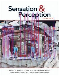 [PDF]Sensation and Perception, 5th Edition [Jeremy M. Wolfe]
