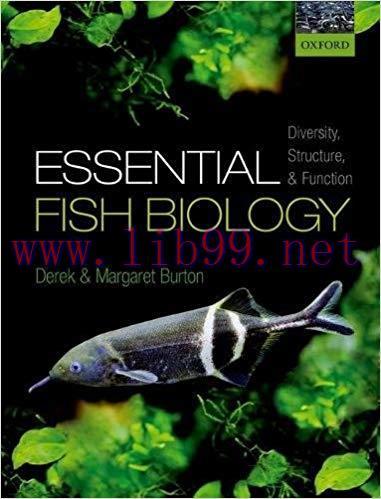 [PDF]Essential Fish Biology: Diversity, Structure, and Function