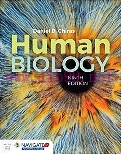 [PDF]Human Biology, 9th Edition [Daniel D. Chiras]
