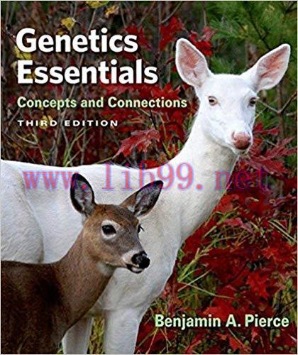[PDF]Genetic Essentials: Concepts and Conncections, 3rd Edition
