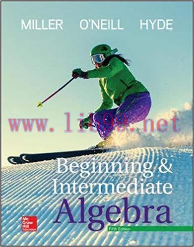 [PDF]Beginning and Intermediate Algebra 5th Edition [Julie Miller]