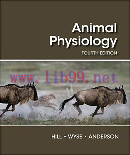 [PDF]Animal Physiology, Fourth Edition [Richard W. Hill]