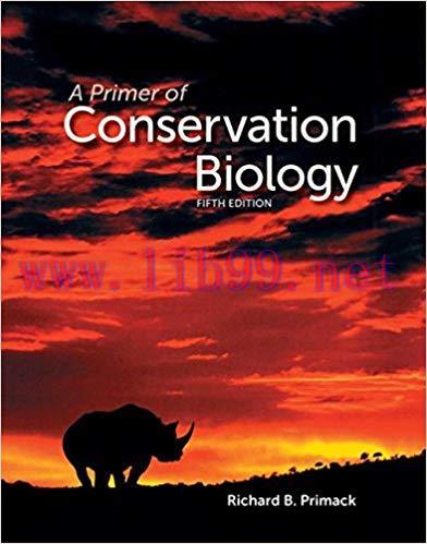 [PDF]A Primer of Conservation Biology, 5th Edition [Richard B. Primack]