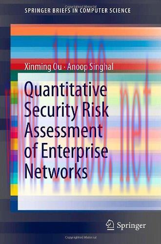 [FOX-Ebook]Quantitative Security Risk Assessment of Enterprise Networks