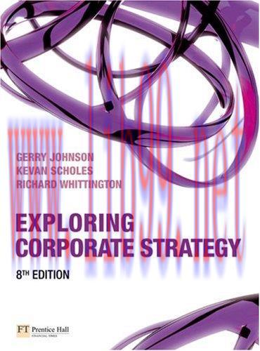 [FOX-Ebook]Exploring Corporate Strategy, 8th Edition