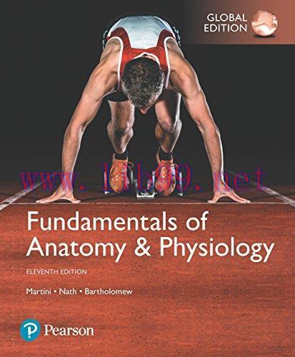 [FOX-Ebook]Fundamentals of Anatomy & Physiology, Global Edition, 11th Edition