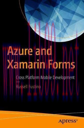 [FOX-Ebook]Azure and Xamarin Forms: Cross Platform Mobile Development