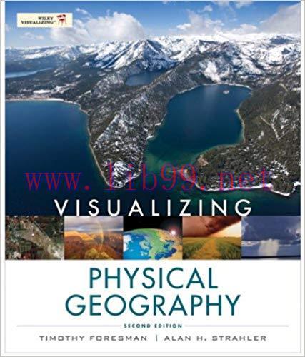 [PDF]Visualizing Physical Geography 2nd Edition