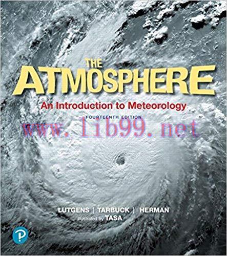 [PDF]The Atmosphere: An Introduction to Meteorology, 14th Edition [Scanned]