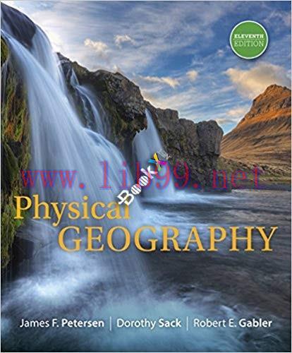 [PDF]Physical Geography, 11th Edition [James F. Petersen] + 10e