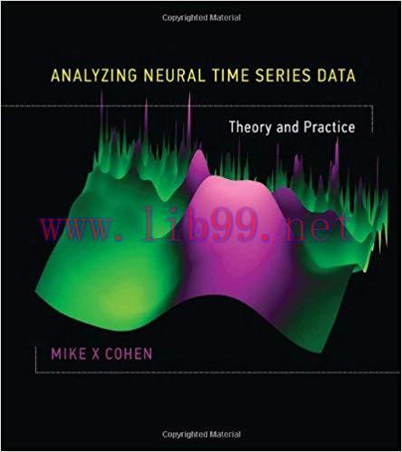 [PDF]Analyzing Neural Time Series Data: Theory and Practice