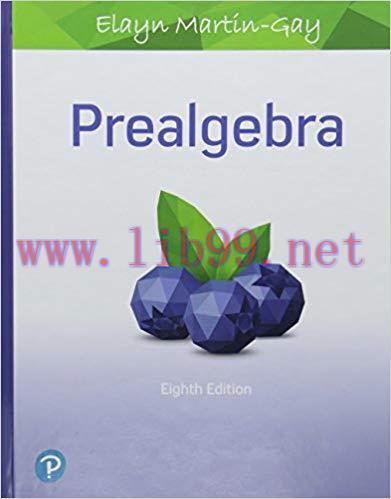 [PDF]Prealgebra, 8th Edition[Martin-Gay, K. Elayn]