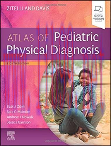 [PDF]Zitelli and Davis\’ Atlas of Pediatric Physical Diagnosis, Eighth Edition
