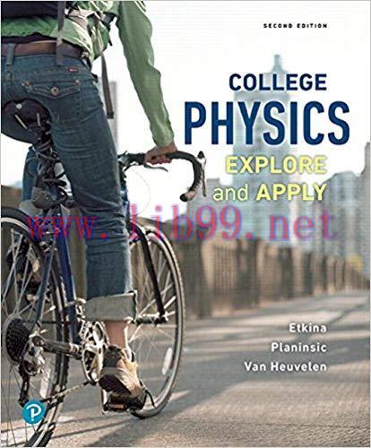 [PDF]College Physics: Explore and Apply 2e [Eugenia Etkina]