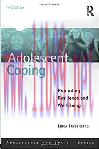 [PDF]Adolescent Coping: Promoting Resilience and Well-Being (Adolescence and Society) 3rd Edition