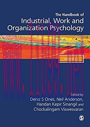 [PDF]The SAGE Handbook of Industrial, Work & Organizational Psychology 3 Volume Set