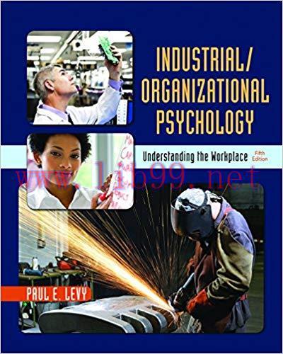 [EPUB]Industrial/Organizational Psychology: Understanding the Workplace 5th Edition