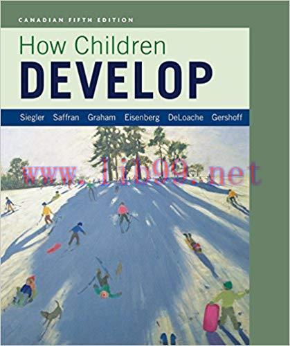 [PDF]How Children Develop (Canadian Edition) 5th Edition PDF+EPUB