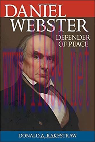 [PDF]Daniel Webster: Defender of Peace