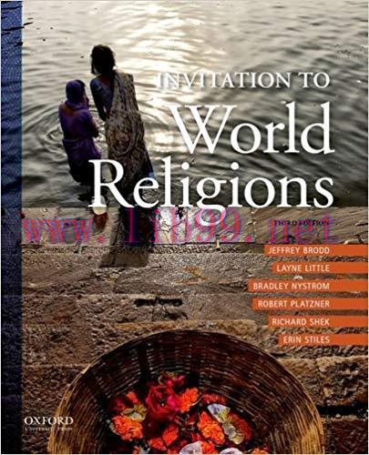 [PDF]Invitation to World Religions, 3rd Edition [JEFFREY BRODD]