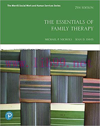 [PDF]The Essentials of Family Therapy, 7th Edition [Michael P. Nichols]