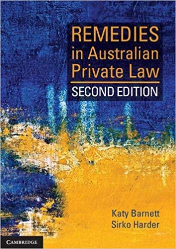 Remedies in Australian Private Law 2nd Edition
