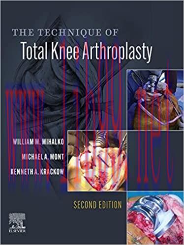[PDF]The Technique of Total Knee Arthroplasty E-Book 2nd Edition