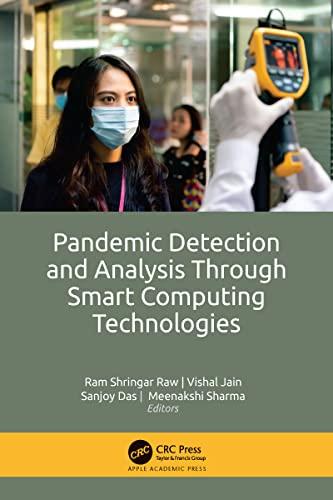 [PDF]Pandemic Detection and Analysis Through Smart Computing Technologies