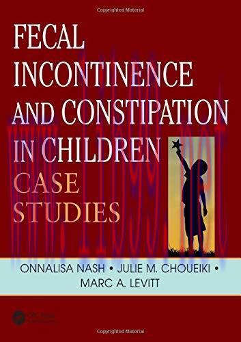 [AME]Fecal Incontinence and Constipation in Children: Case Studies