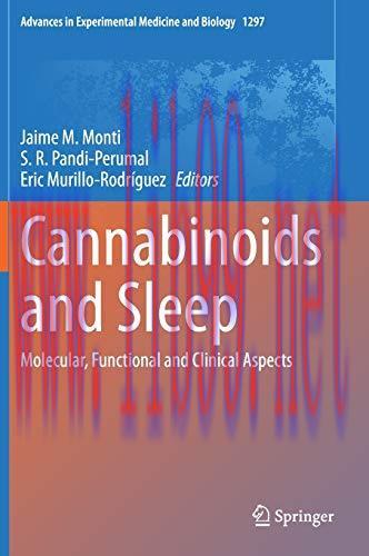 [AME]Cannabinoids and Sleep: Molecular, Functional and Clinical Aspects (Advances in Experimental Medicine and Biology, 1297) (Original PDF)