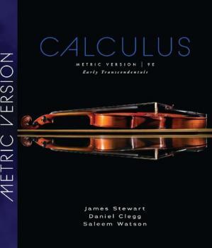 Calculus Early Transcendentals, Metric 9th Edition