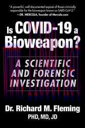 [AME]Is COVID-19 a Bioweapon? : A Scientific and Forensic investigation (EPUB)
