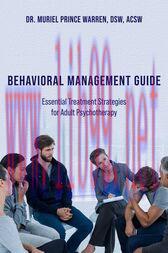 [AME]Behavioral Management Guide : Essential Treatment Strategies for Adult Psychotherapy (Original PDF)