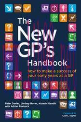 [AME]The New GP's Handbook : How to Make a Success of Your Early Years as a GP (Original PDF)