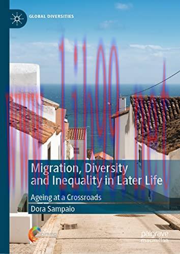 [AME]Migration, Diversity and Inequality in Later Life: Ageing at a Crossroads (Global Diversities) (Original PDF)